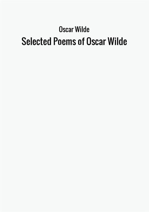 Selected Poems of Oscar Wilde