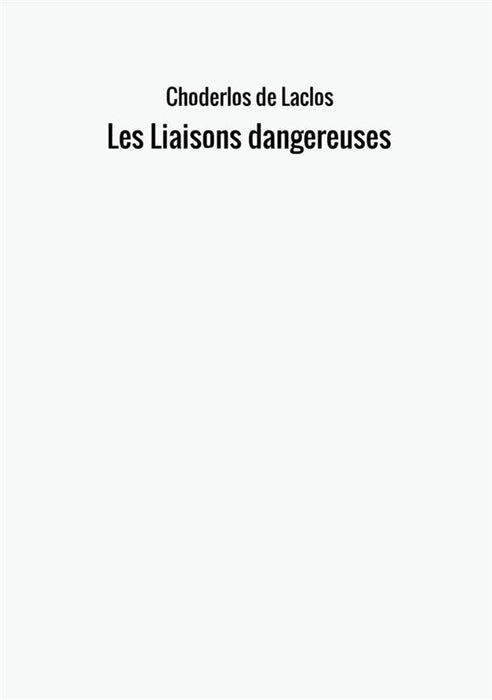 Les Liaisons dangereuses