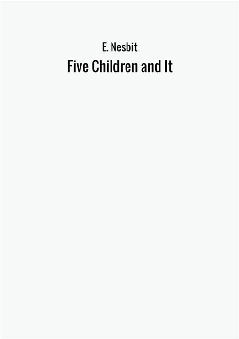 Five Children and It