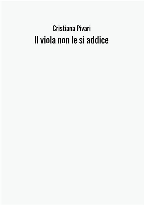 Il viola non le si addice