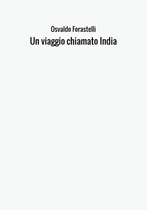 Un viaggio chiamato India