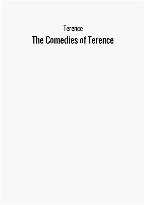 The Comedies of Terence