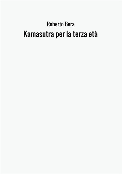 Kamasutra per la terza età