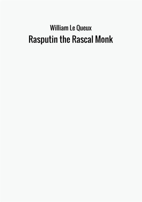 Rasputin the Rascal Monk