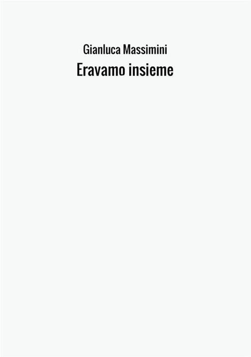 Eravamo insieme