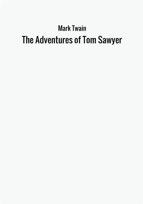 The Adventures of Tom Sawyer