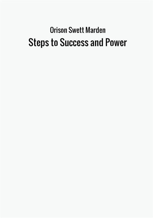 Steps to Success and Power