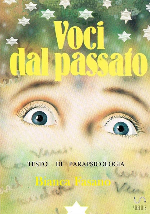 Voci dal passato Testo di parapsicologia