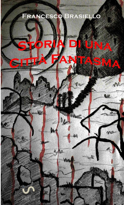 Storia di una città fantasma