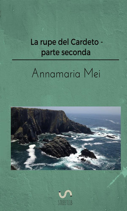 La rupe del Cardeto - Parte seconda