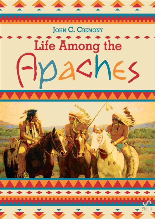 Life Among the Apaches