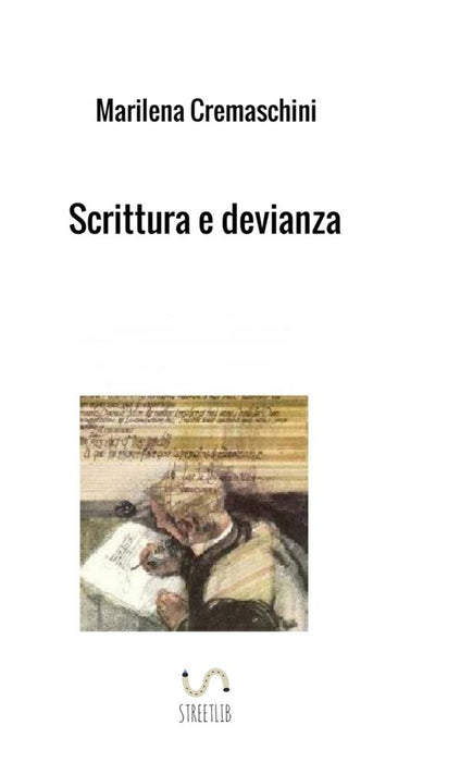 Scrittura e Devianza