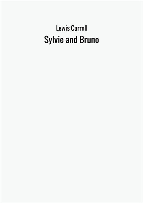 Sylvie and Bruno