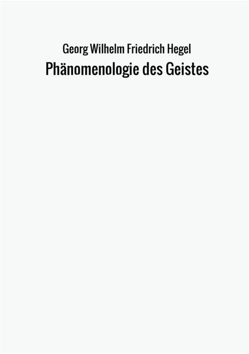 Phänomenologie des Geistes