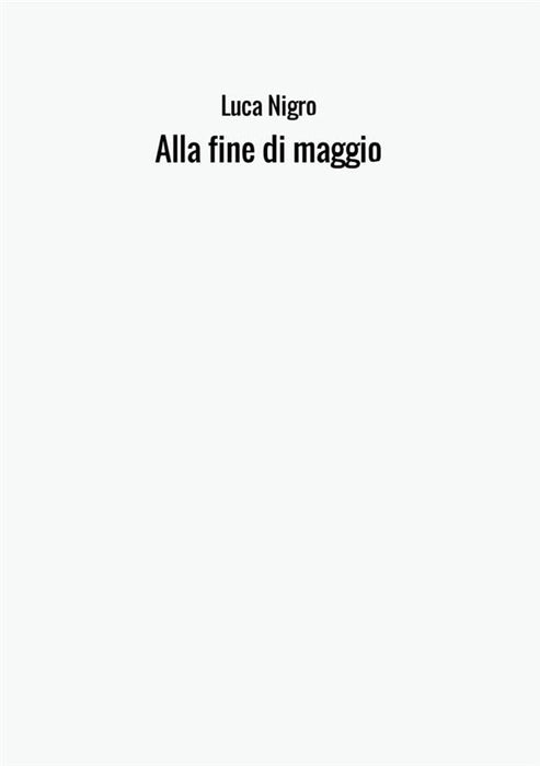 Alla fine di maggio