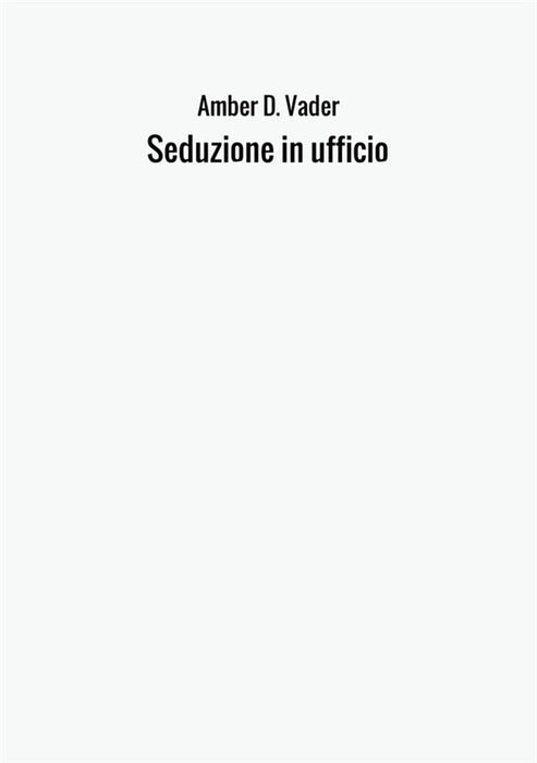 Seduzione in ufficio