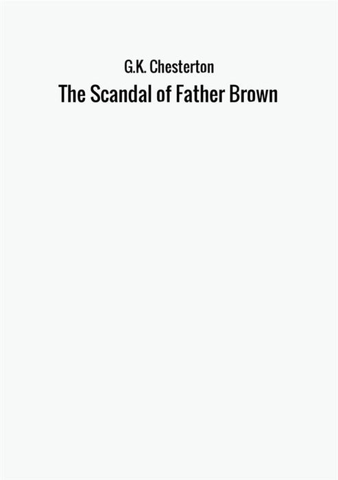 The Scandal of Father Brown