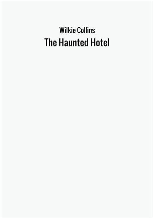 The Haunted Hotel