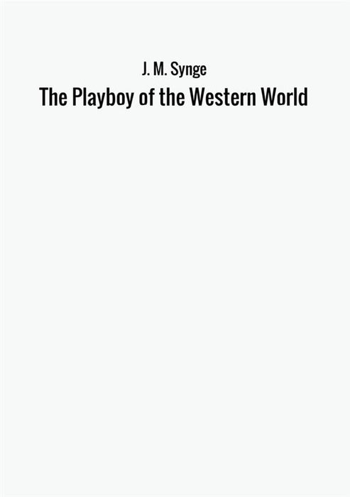 The Playboy of the Western World