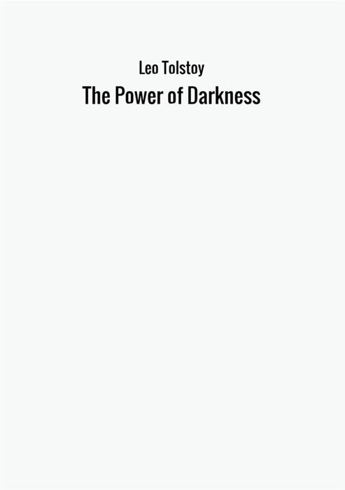 The Power of Darkness