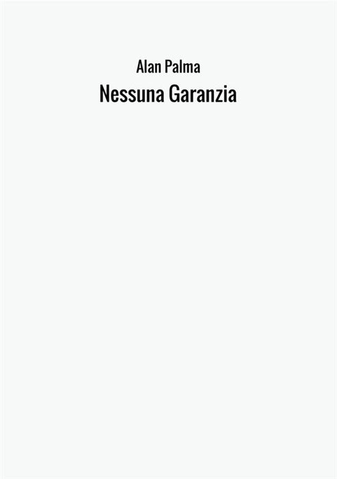 Nessuna Garanzia