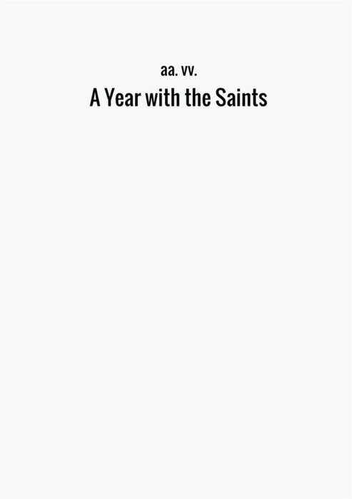 A Year with the Saints