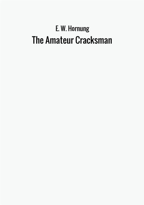 The Amateur Cracksman