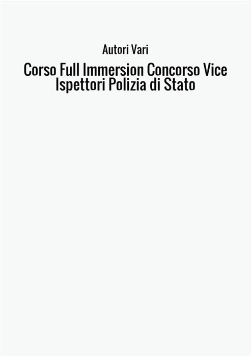 Corso Full Immersion Concorso Vice Ispettori Polizia di Stato