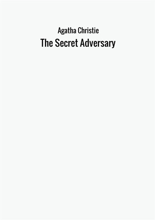 The Secret Adversary