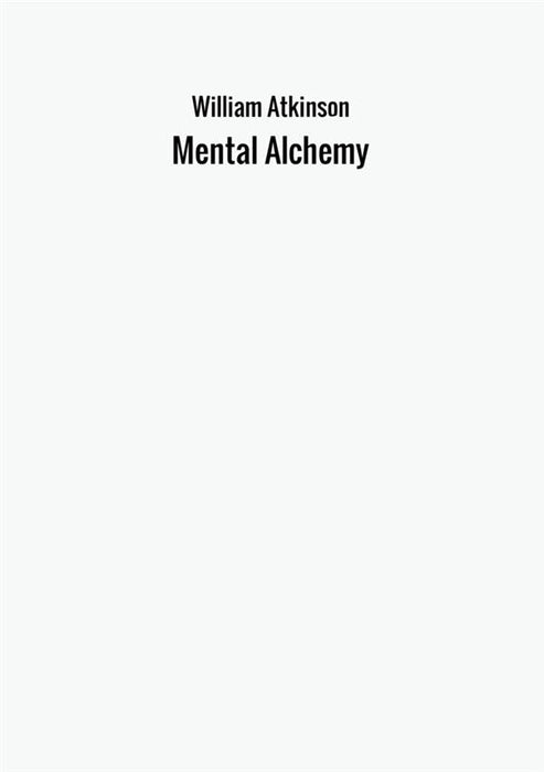 Mental Alchemy