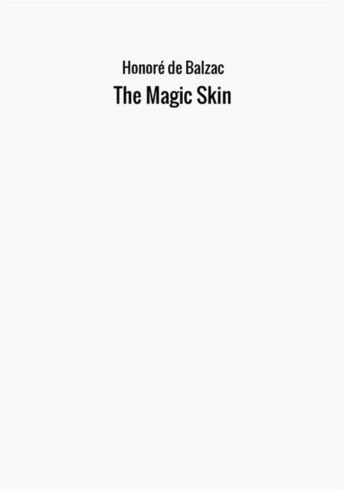 The Magic Skin