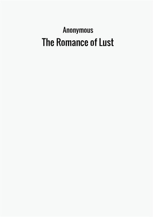 The Romance of Lust