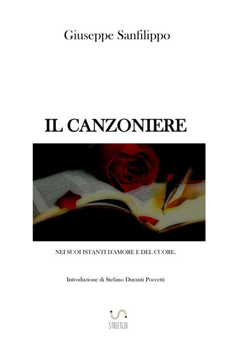IL CANZONIERE  NEI SUOI ISTANTI D'AMORE E DEL CUORE.