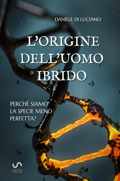 L'origine dell'uomo ibrido