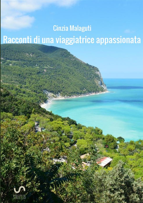 Racconti di una viaggiatrice appassionata