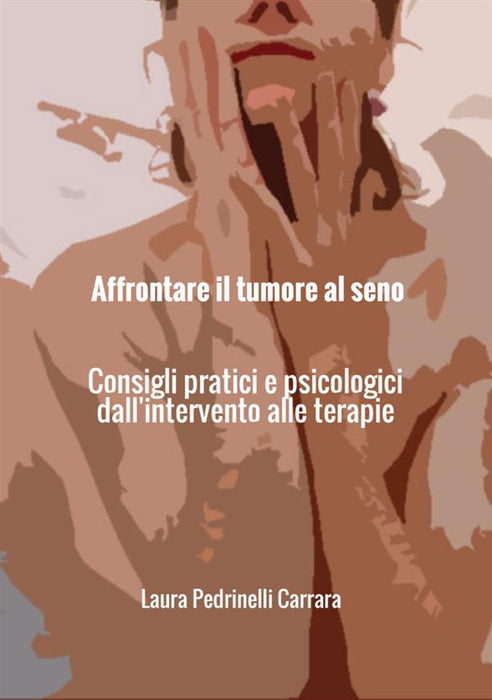 Affrontare il tumore al seno