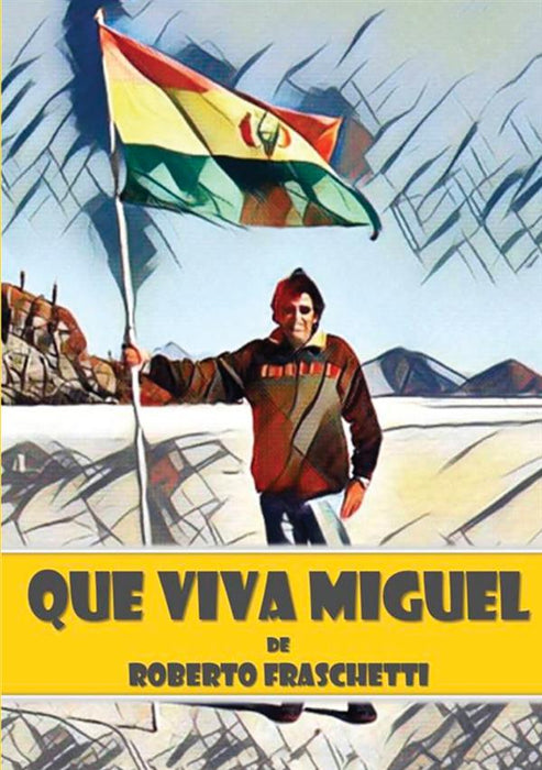 Que viva Miguel