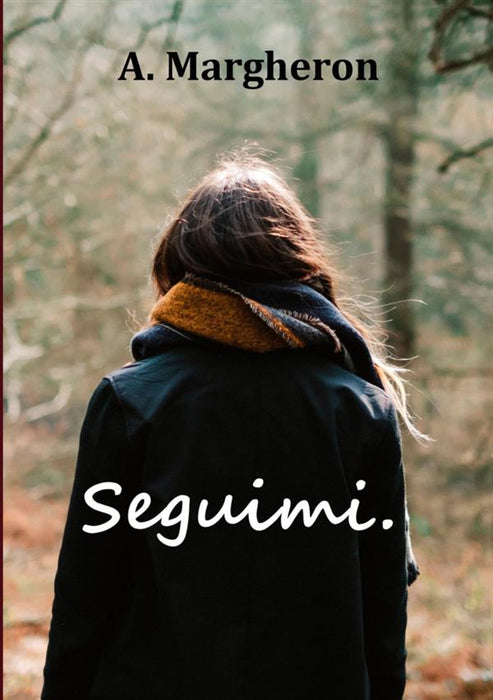 Seguimi.