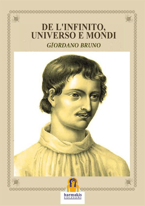 De l'Infinito, Universo e Mondi