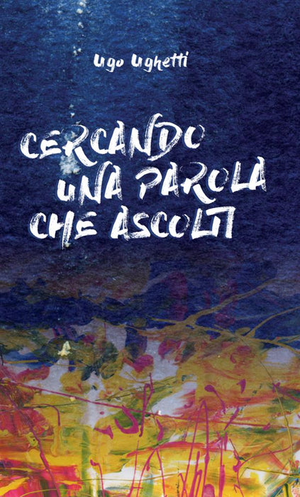 Cercando una parola che ascolti