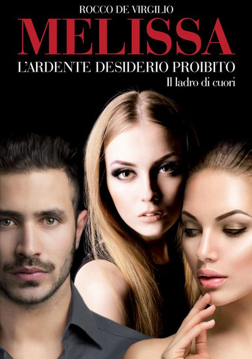 Melissa l' ardente desiderio proibito