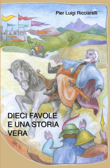 Dieci favole e una storia vera