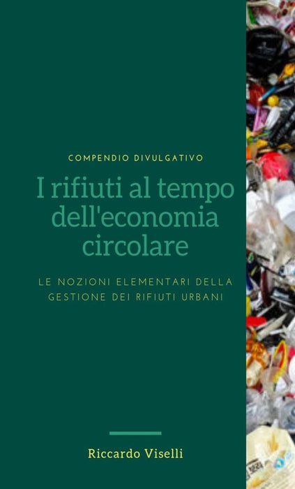 I rifiuti al tempo dell'economia circolare