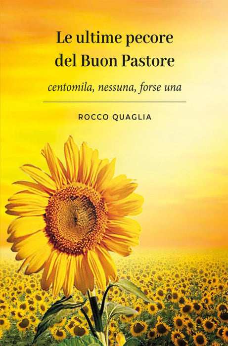 Le ultime pecore del Buon Pastore