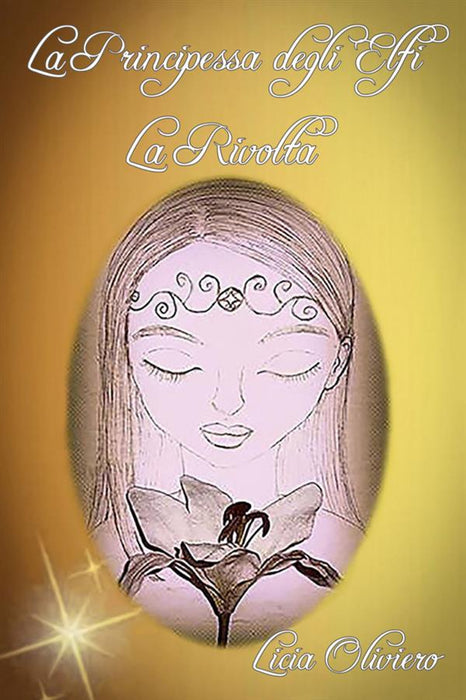 La Principessa degli Elfi - La Rivolta