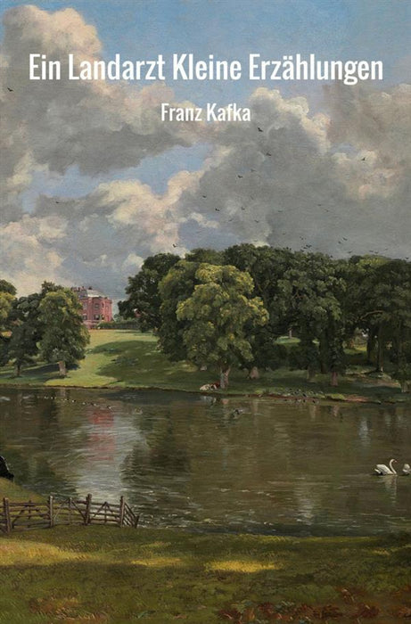 Ein Landarzt Kleine Erzählungen