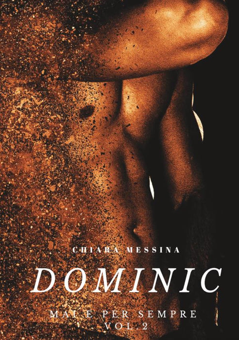 Dominic -mai e per sempre vol.2-