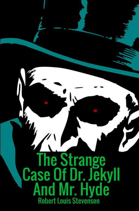 The Strange Case Of Dr. Jekyll And Mr. Hyde