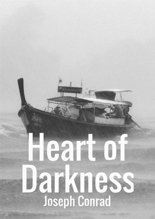 Heart of Darkness.
