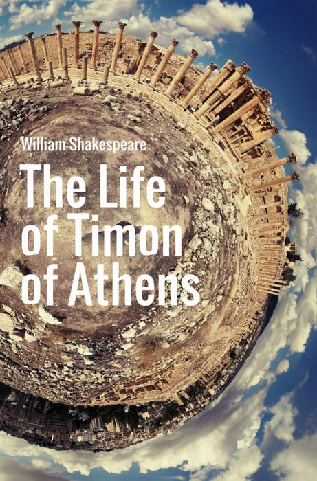 The Life of Timon of Athens